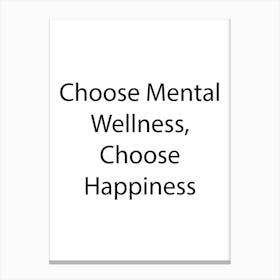 Mental Health Quote 11 Canvas Print