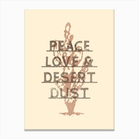 eace Love and Desert Dust Poster, Wild West Rodeo Wall Art, Cowboy Decor, Western Cowboy Country Print Canvas Print