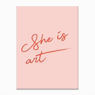 She Is Art Pink Canvas Print