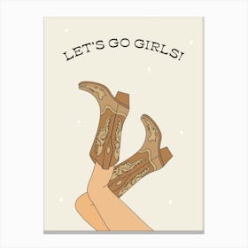Neutral Let's Go Girls Cowgirl Canvas Print