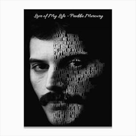 Love Of My Life Queen Freddie Mercury Text Art Canvas Print