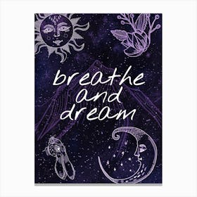 Breathe And Dream - Mysterious Luna poster #8 Canvas Print