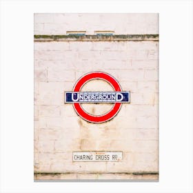 Charing Cross & Underground London Canvas Print