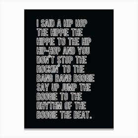 Rappers Delight Black Canvas Print