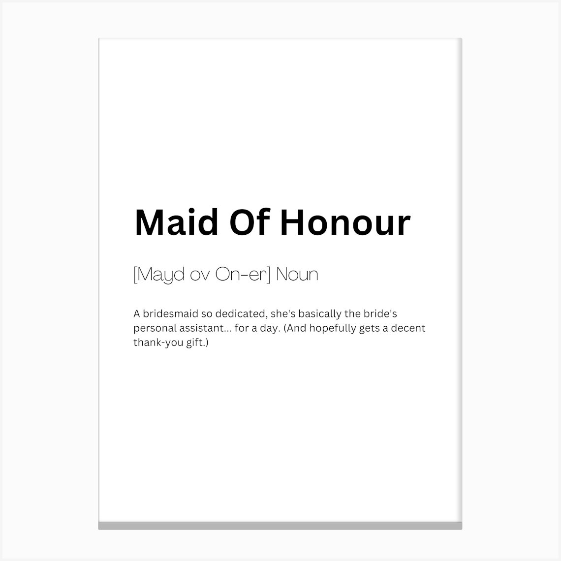 Maid Of Honour Definition Meaning Canvas Print by Kaigozen