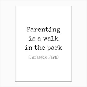 Parenting Quote Print 1 Canvas Print