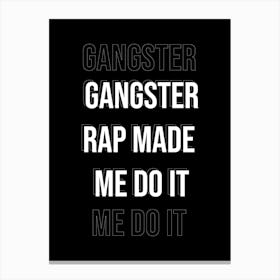Gangster Rap Canvas Print