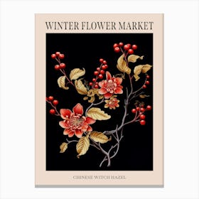 Chinese Witch Hazel 3 Winter Flower Market Poster Canvas Print