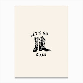 Let’s Go Girls Canvas Print
