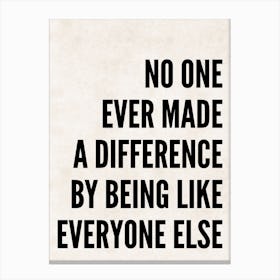 No One Ever Made A Difference Black And Beige Canvas Print