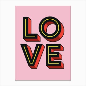 Love Pink - Cute Pink Quote Wall Art Poster Print Canvas Print