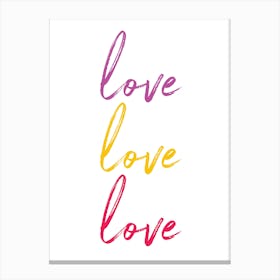 Love Love Love Canvas Print