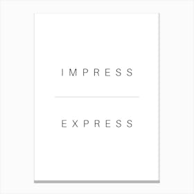 Impress Express Typography Word Canvas Print