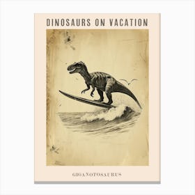 Vintage Giganotosaurus Dinosaur On A Surf Board 2 Poster Canvas Print