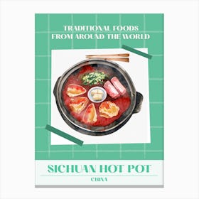 Sichuan Hot Pot China 1 Foods Of The World Canvas Print