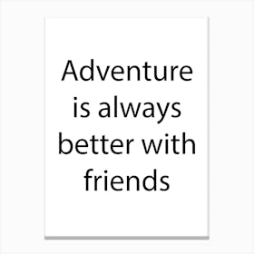 Friendship Quote 5 Canvas Print