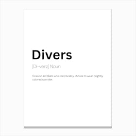 Divers Definition Meaning Canvas Print