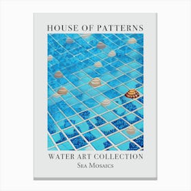 House Of Patterns Sea Mosaics Water 7 Canvas Print