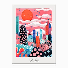 Poster Of Istanbul, Illustration In The Style Of Pop Art 3 Canvas Print