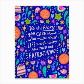 People Are Everything Canvas Print