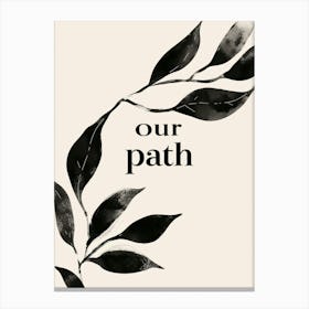 Our Path Canvas Print