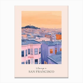 Mornings In San Francisco Rooftops Morning Skyline 4 Canvas Print