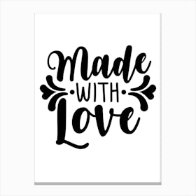 Made With Love Canvas Print