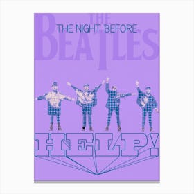 The Night Before The Beatles Canvas Print