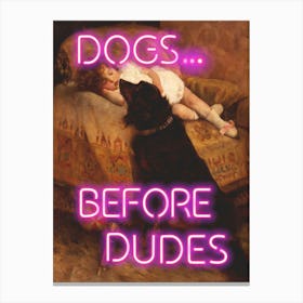 Dogs before dudes - Vintage altered art - dog lovers gift Canvas Print