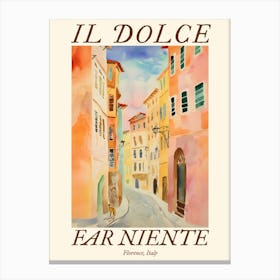 Il Dolce Far Niente Florence, Italy Watercolour Streets 3 Poster Canvas Print