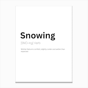 Snowing Definition Meaning Canvas Print