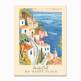 My Happy Place Amalfi Coast 8 Travel Poster Canvas Print