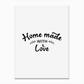 Home Made With Love 1 Canvas Print