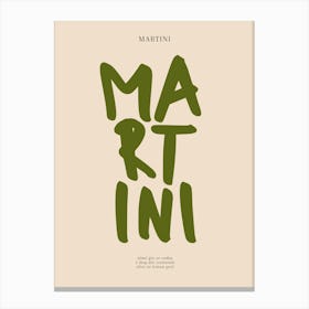 Martini Green Typography Print Canvas Print