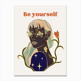 Be Yourself Canvas Print