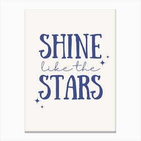 Shine Like The Stars Kids and Nursery Canvas Print