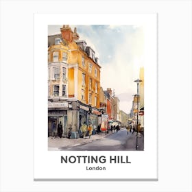 Notting Hill, London 4 Watercolour Travel Poster Canvas Print