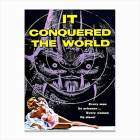 Horror Movie Poster, It Conquered The World Canvas Print