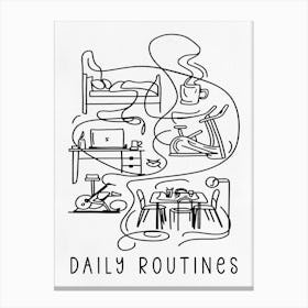 Daily Routines Canvas Print