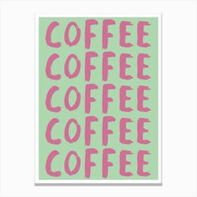 Coffee Lover Canvas Print