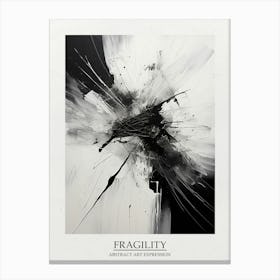 Fragility Abstract Black And White 5 Poster Canvas Print