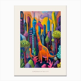 Colourful Dinosaur Cityscape Painting 2 Poster Canvas Print