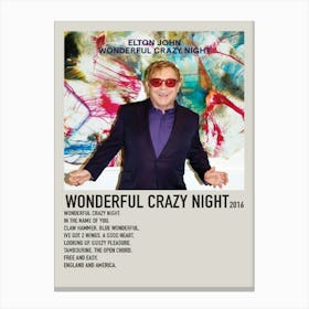 Wonderful Crazy Night 2016 Poster Canvas Print