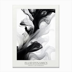 Fluid Dynamics Abstract Black And White 3 Poster Canvas Print