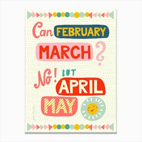 February March Dad Joke Lettering Canvas Print