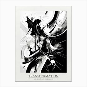 Transformation Abstract Black And White 12 Poster Canvas Print