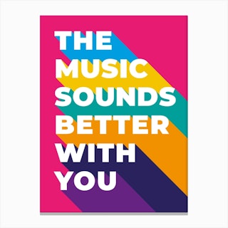 Stardust - Music sounds better with you Canvas Print