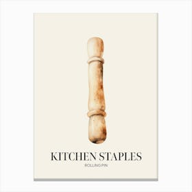 Kitchen Staples Rolling Pin 1 Canvas Print