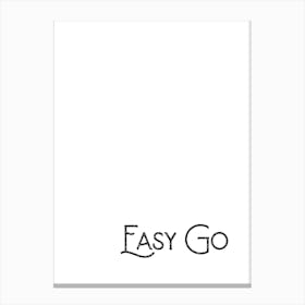 Easy Go Canvas Print