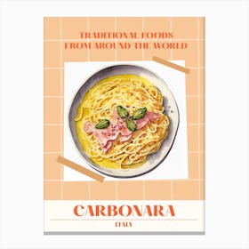 Carbonara Italy 1 Foods Of The World Canvas Print